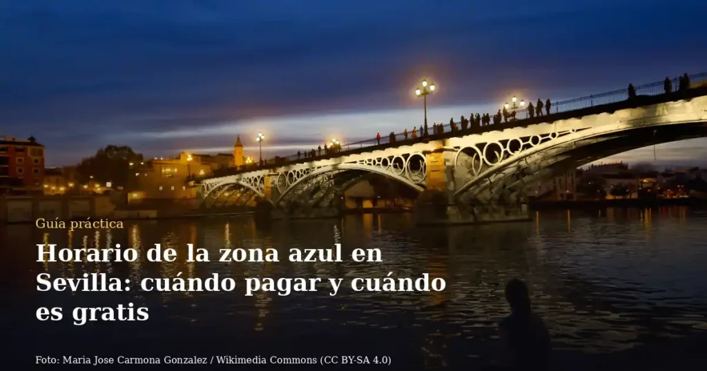 Horario de la zona azul en Sevilla: cuándo pagar y cuándo es gratis